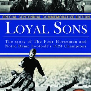 Loyal Sons: Special Centennial Edition